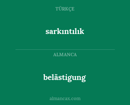 belästigung - sarkıntılık