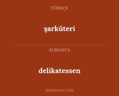 şarküteri - delikatessen