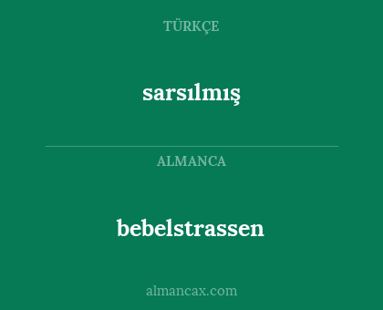 sarsılmış - bebelstrassen