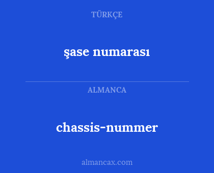 şase numarası - chassis-nummer