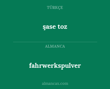 şase toz - fahrwerkspulver