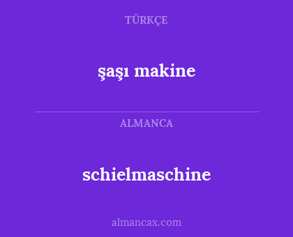 schielmaschine - şaşı makine