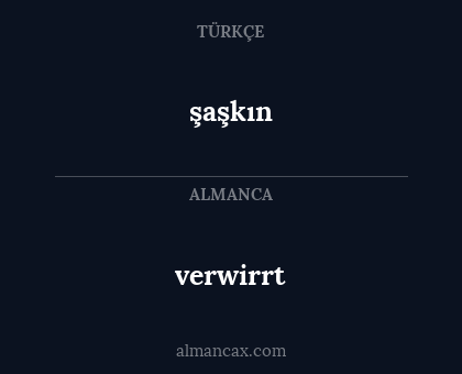 verwirrt - şaşkın