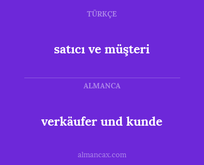 verkäufer und kunde - satıcı ve müşteri