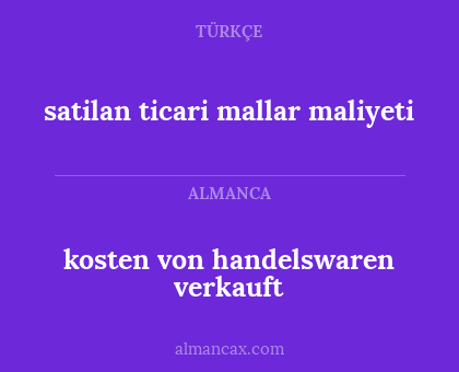 kosten von handelswaren verkauft - satilan ticari mallar maliyeti
