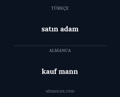 kauf mann - satın adam