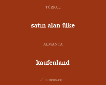 kaufenland - satın alan ülke