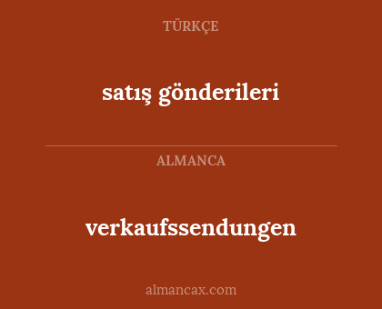 verkaufssendungen - satış gönderileri