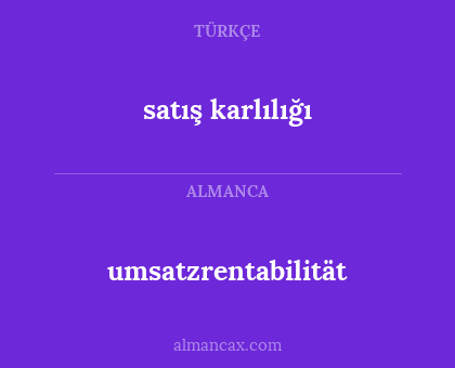 satış karlılığı - umsatzrentabilität