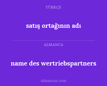 satış ortağının adı - name des wertriebspartners