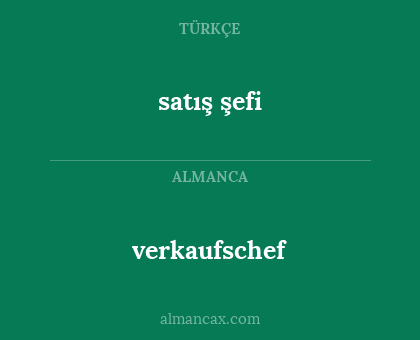 satış şefi - verkaufschef