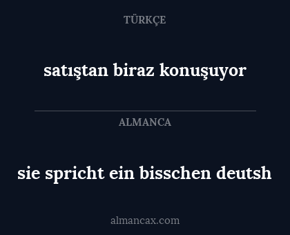 satıştan biraz konuşuyor - sie spricht ein bisschen deutsh