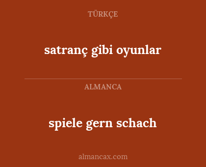 satranç gibi oyunlar - spiele gern schach