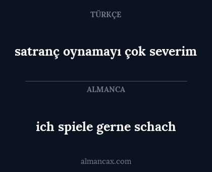 ich spiele gerne schach - satranç oynamayı çok severim
