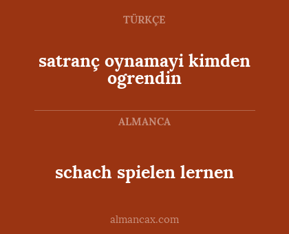 schach spielen lernen - satranç oynamayi kimden ogrendin