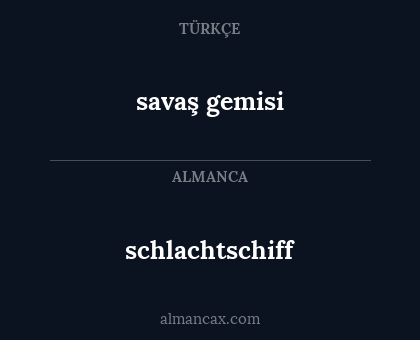 savaş gemisi - schlachtschiff
