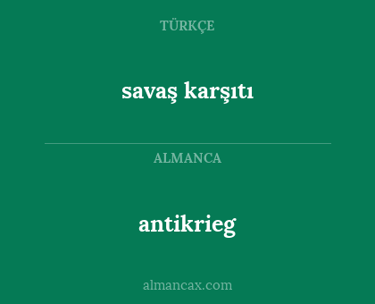 antikrieg - savaş karşıtı