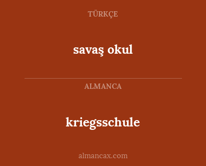 savaş okul - kriegsschule