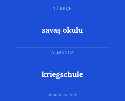 kriegschule - savaş okulu