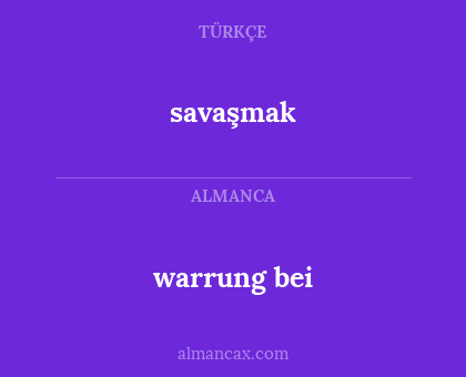 savaşmak - warrung bei