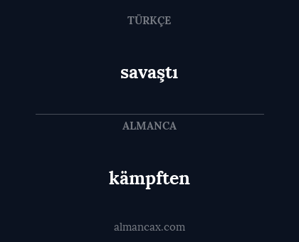 kämpften - savaştı