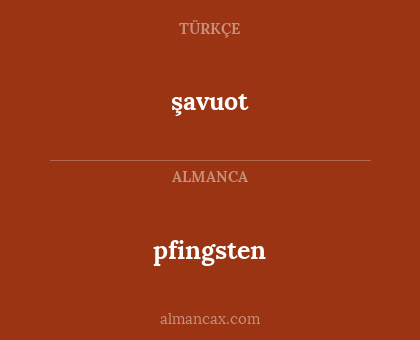 pfingsten - şavuot