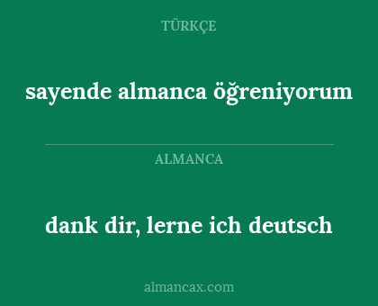 sayende almanca öğreniyorum - dank dir, lerne ich deutsch