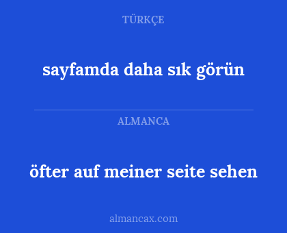 öfter auf meiner seite sehen - sayfamda daha sık görün