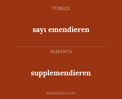 sayı emendieren - supplemendieren