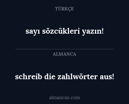 schreib die zahlwörter aus! - sayı sözcükleri yazın!