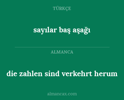 sayılar baş aşağı - die zahlen sind verkehrt herum