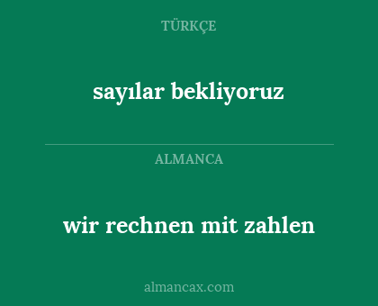 wir rechnen mit zahlen - sayılar bekliyoruz
