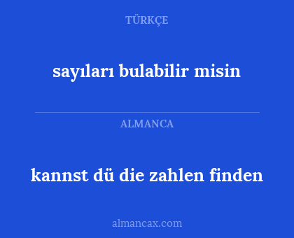 kannst dü die zahlen finden - sayıları bulabilir misin