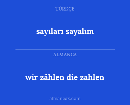 wir zählen die zahlen - sayıları sayalım