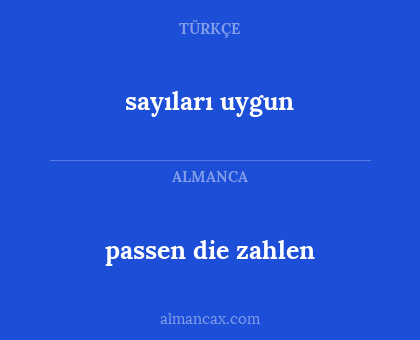 passen die zahlen - sayıları uygun