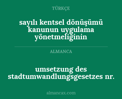 sayılı kentsel dönüşümü kanunun uygulama yönetmeliğinin - umsetzung des stadtumwandlungsgesetzes nr.