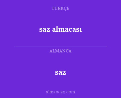 saz - saz almacası