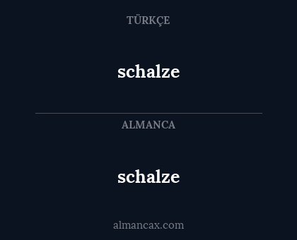 schalze - schalze