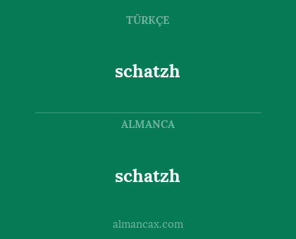schatzh - schatzh