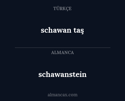 schawan taş - schawanstein