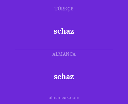 schaz - schaz