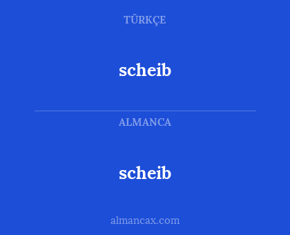 scheib - scheib