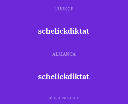 schelickdiktat - schelickdiktat