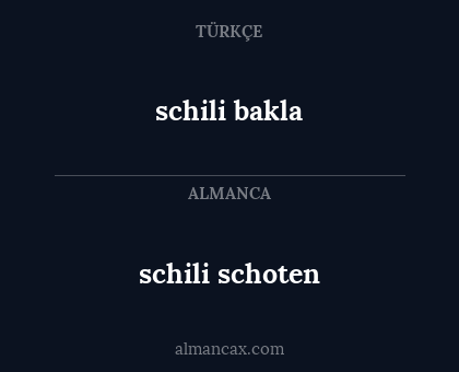 schili bakla - schili schoten