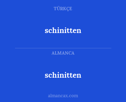 schinitten - schinitten