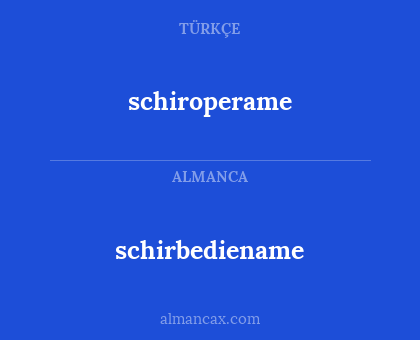 schiroperame - schirbediename