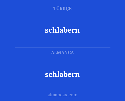 schlabern - schlabern