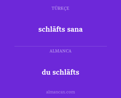 du schläfts - schläfts sana