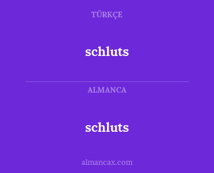 schluts - schluts
