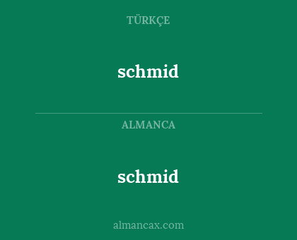 schmid - schmid